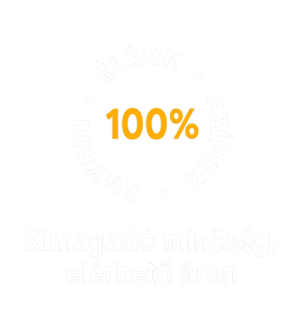 Kimagasló minőség, elérhető áron Kimagasló minőség, elérhető áron