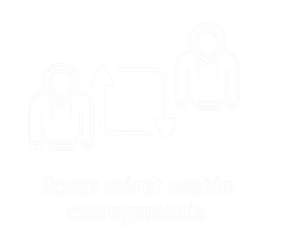 Rossz méret esetén cseregarancia Rossz méret esetén cseregarancia